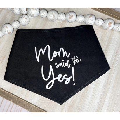 Mom said yes bandana